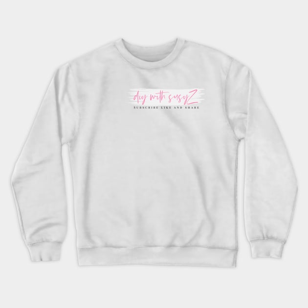 diywithsusyz Crewneck Sweatshirt by diywithsusyz